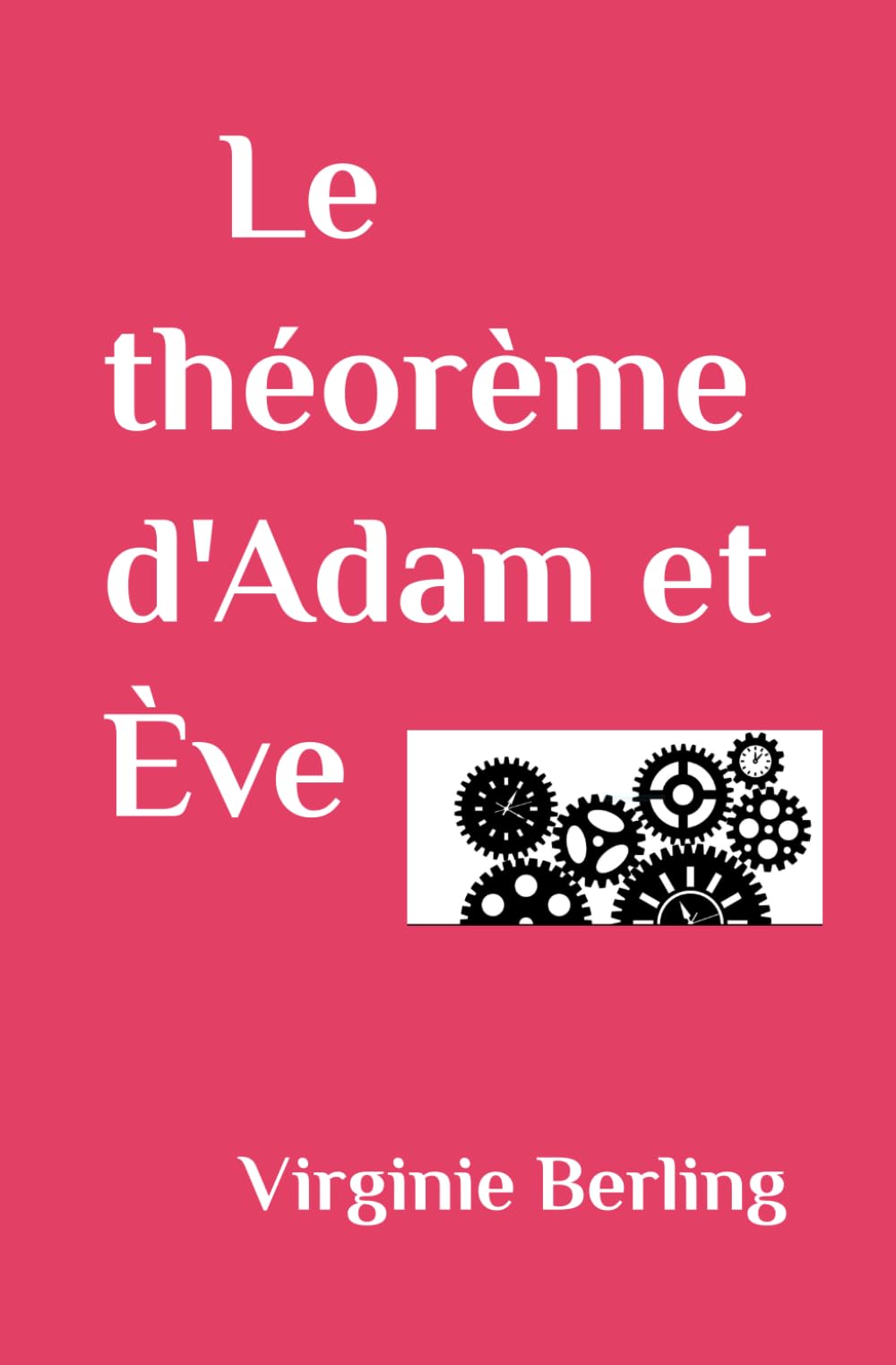 Le théorème d'Adam et Ève book