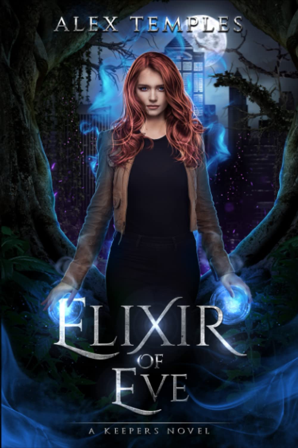 Elixir of Eve: The Keepers, Book One - A Fae Series Urban Fantasy