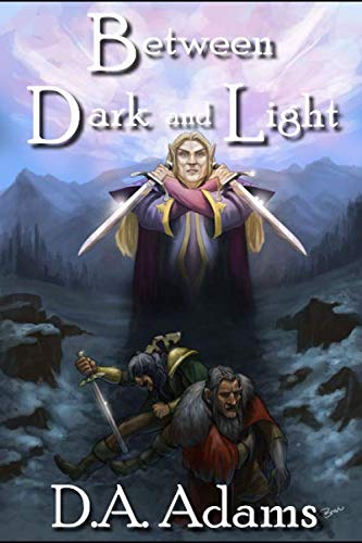 Between Dark and Light (The Brotherhood of Dwarves, Band 4) Action & Adventure