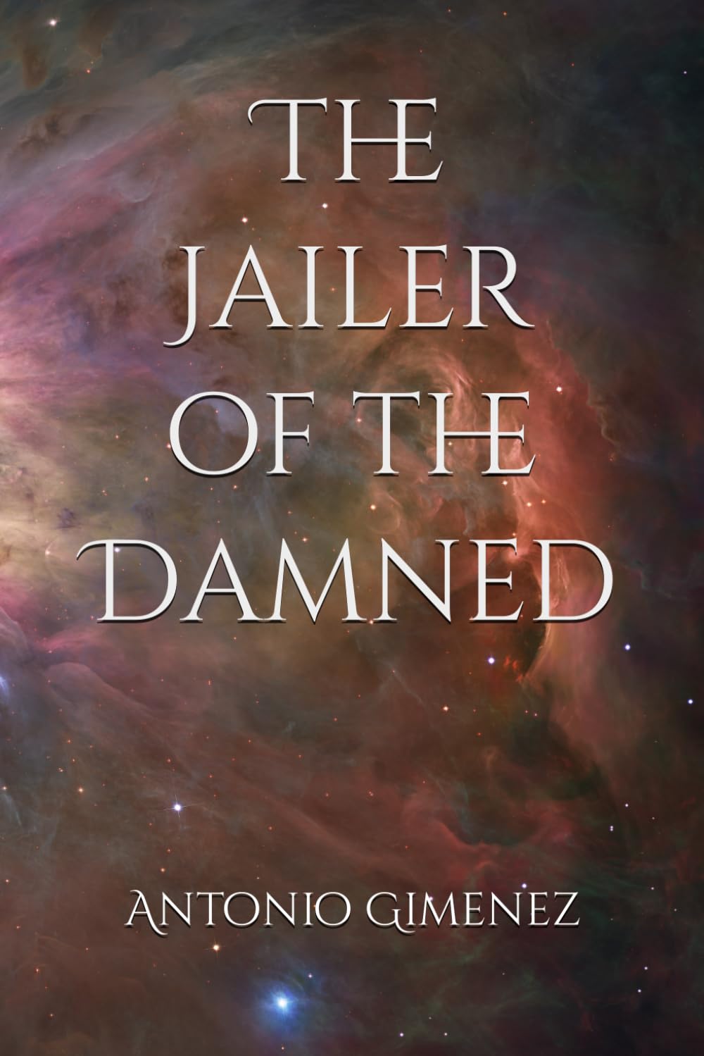 The Jailer of the Damned Essays & Short Stories