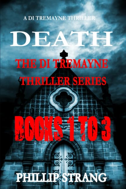 The DI Tremayne Thriller Series: Books 1 to 3 (The DI Tremayne Thrillers Series Boxset, Band 1) Detective & CSI