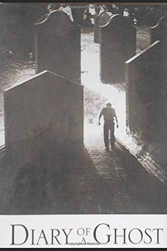 Diary of a ghost (Baron's ghost series extreme paranormal including Diary of a ghost, Band 5) Horror & Mystery