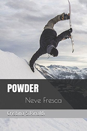 POWDER: Neve Fresca Contemporary Romance