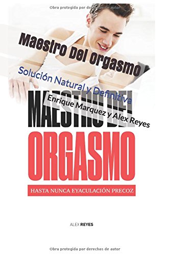 Maestro Del Orgasmo: Solución Natural y Definitiva Partnership & Love