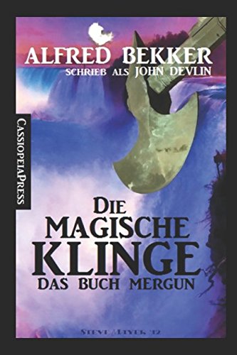 Die magische Klinge: Das Buch Mergun Historical Fiction