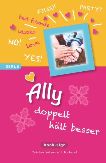 Ally – doppelt hält besser! (GIRLS, Band 4) Books