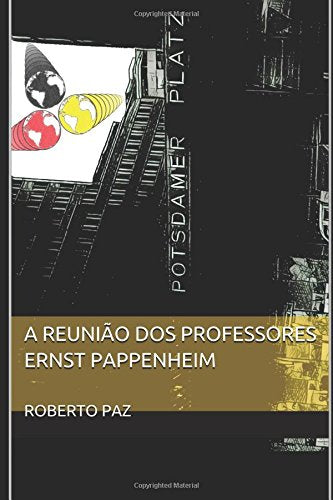 A reunião dos professores Ernst Pappenheim book