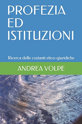 PROFEZIA ED ISTITUZIONI: Ricerca delle costanti etico-giuridiche book