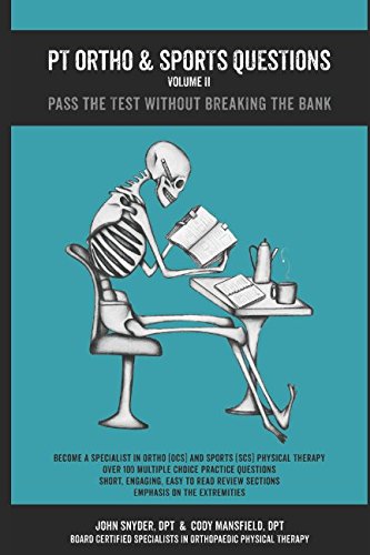 PT Ortho & Sports Questions Volume II: Pass the Test Without Breaking the Bank Business, Finance & Career