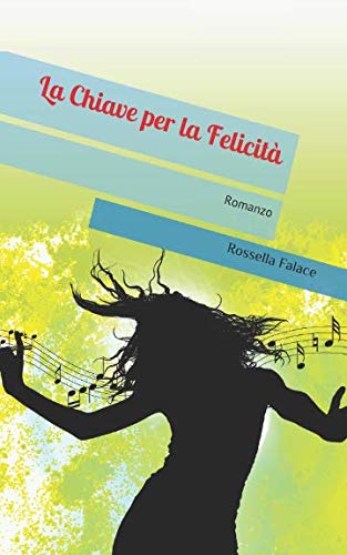 La Chiave per la Felicità Contemporary Romance