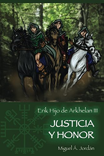 Erik, hijo de Árkhelan: Justicia y honor book