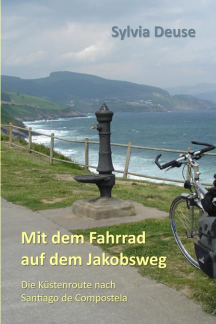 Mit dem Fahrrad auf dem Jakobsweg: Die Küstenroute nach Santiago de Compostela Travel