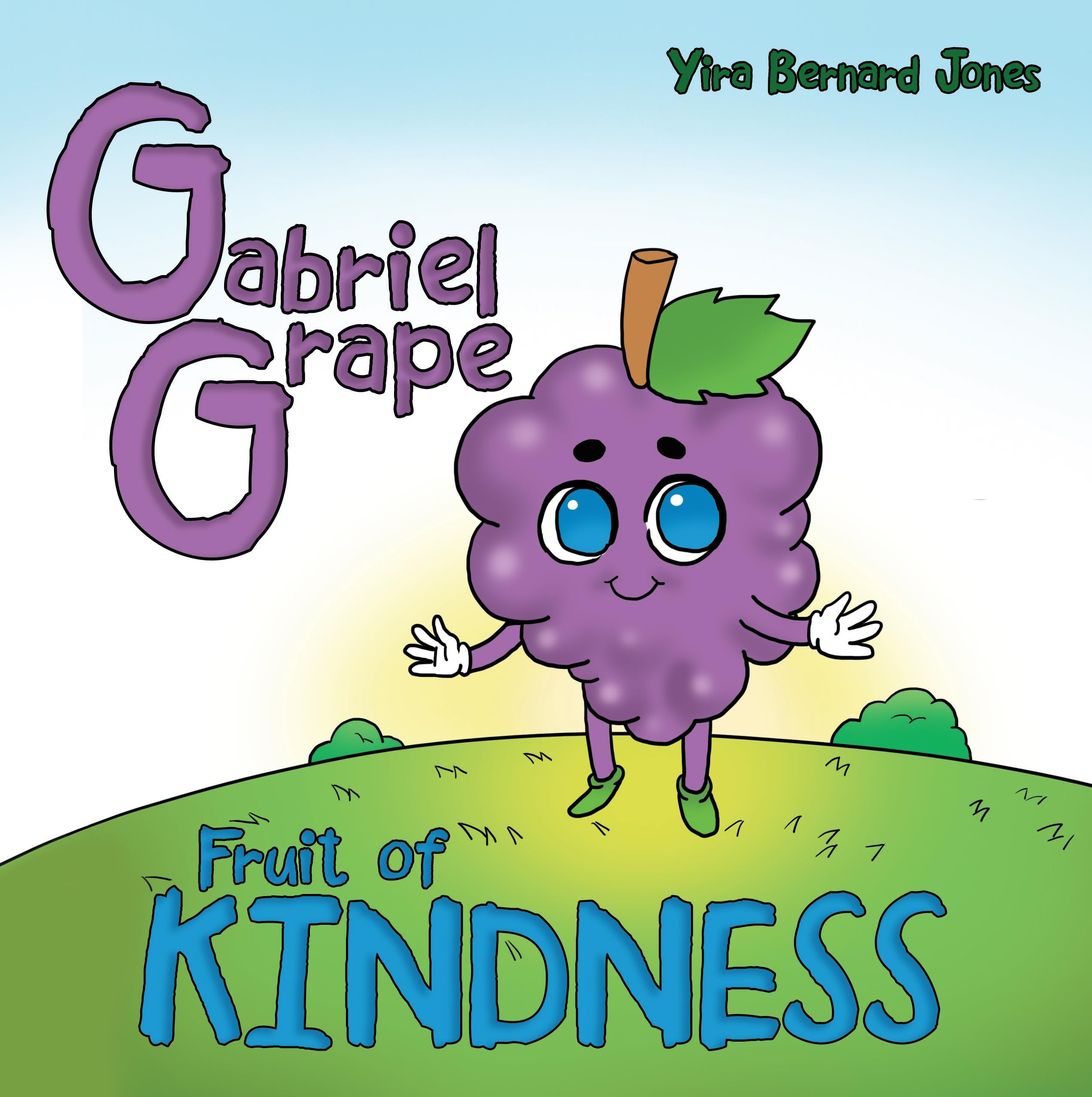 Gabriel Grape: Fruit of Kindness Non-fiction