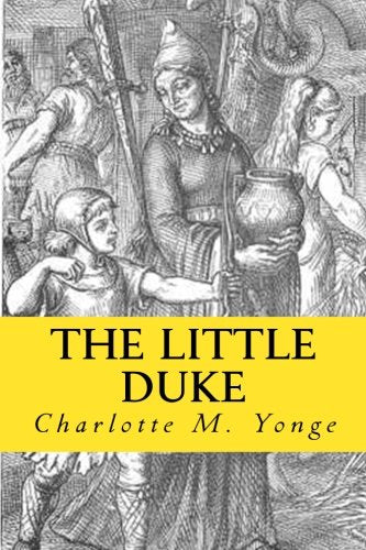 The Little Duke: Richard The Fearless Classics