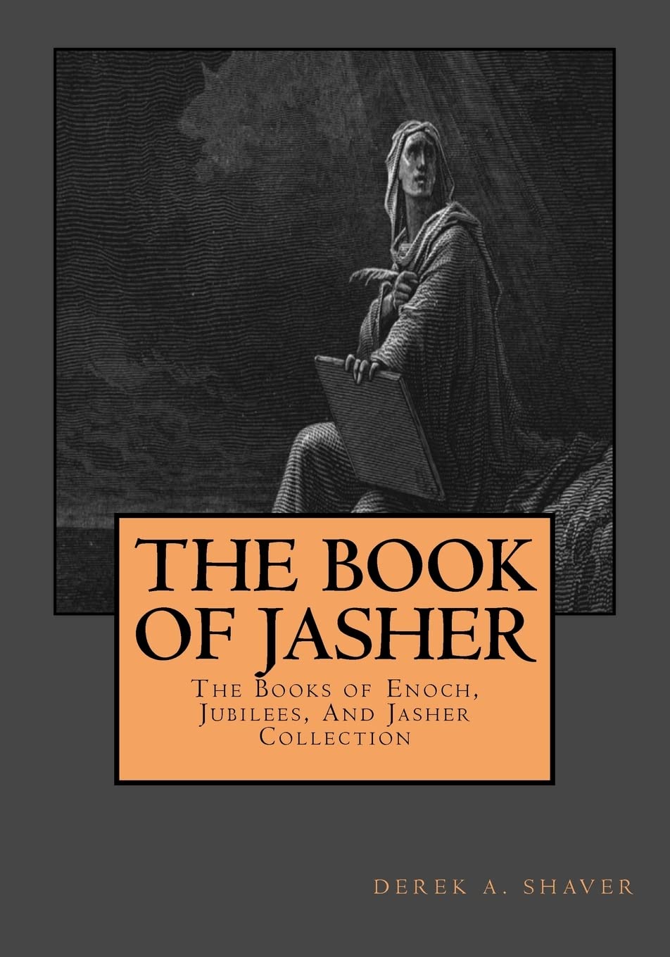 The Book Of Jasher (The Books Of Enoch, Jubilees, And Jasher Collection, Band 3) Religion & Esotericism