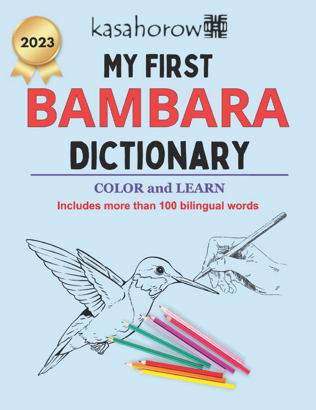 My First Bambara Dictionary: Colour and Learn (Love with Bambara, Band 1) Foreign Languages ​​& Dictionaries