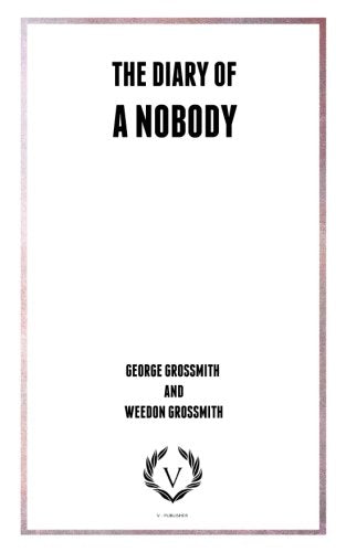 The Diary of A Nobody: Historical Fiction Book Collection by V-Publisher Suspense & Thrillers