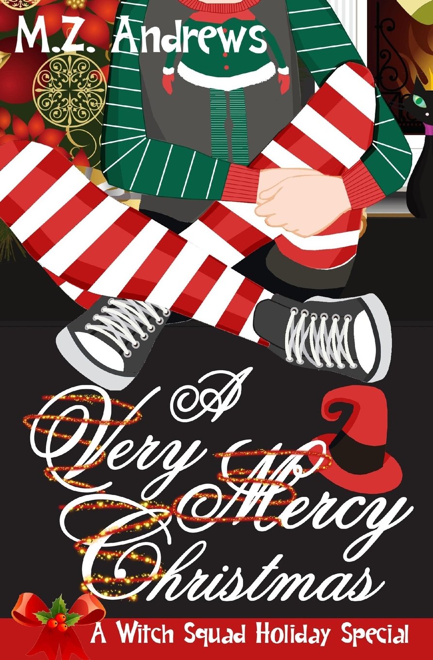 A Very Mercy Christmas: A Witch Squad Cozy Mystery Holiday Reading