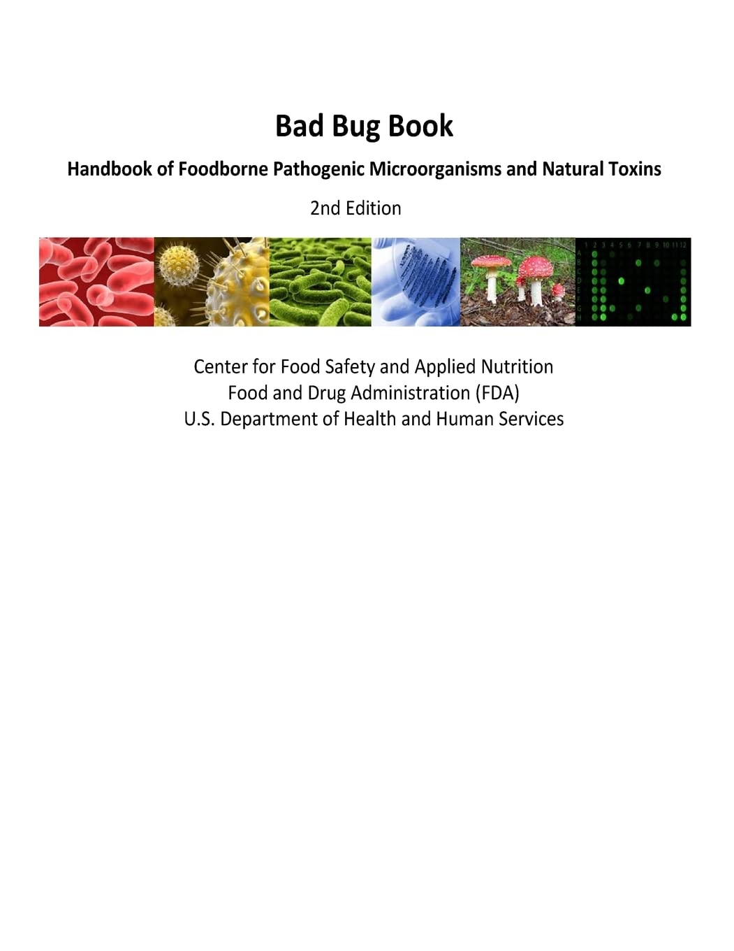 Bad Bug Book Handbook of Foodborne Pathogenic Microorganisms and Natural Toxins 2nd Edition Reference Books