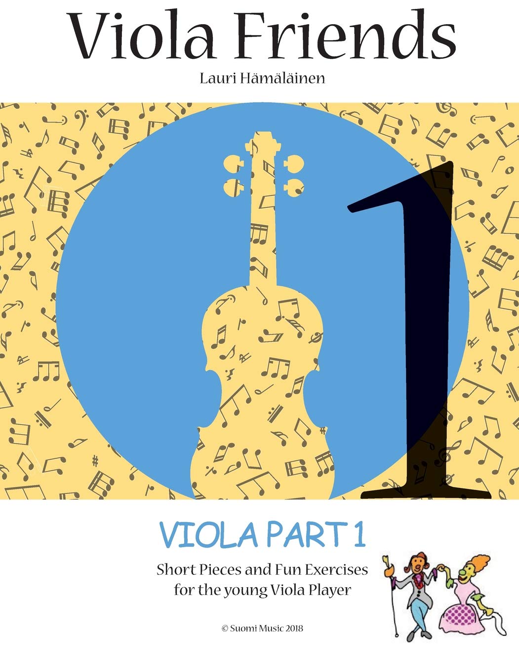 Viola Friends 1: Collection of duos, trios, small pieces and fun exercises for the beginner viola players Arts & Music