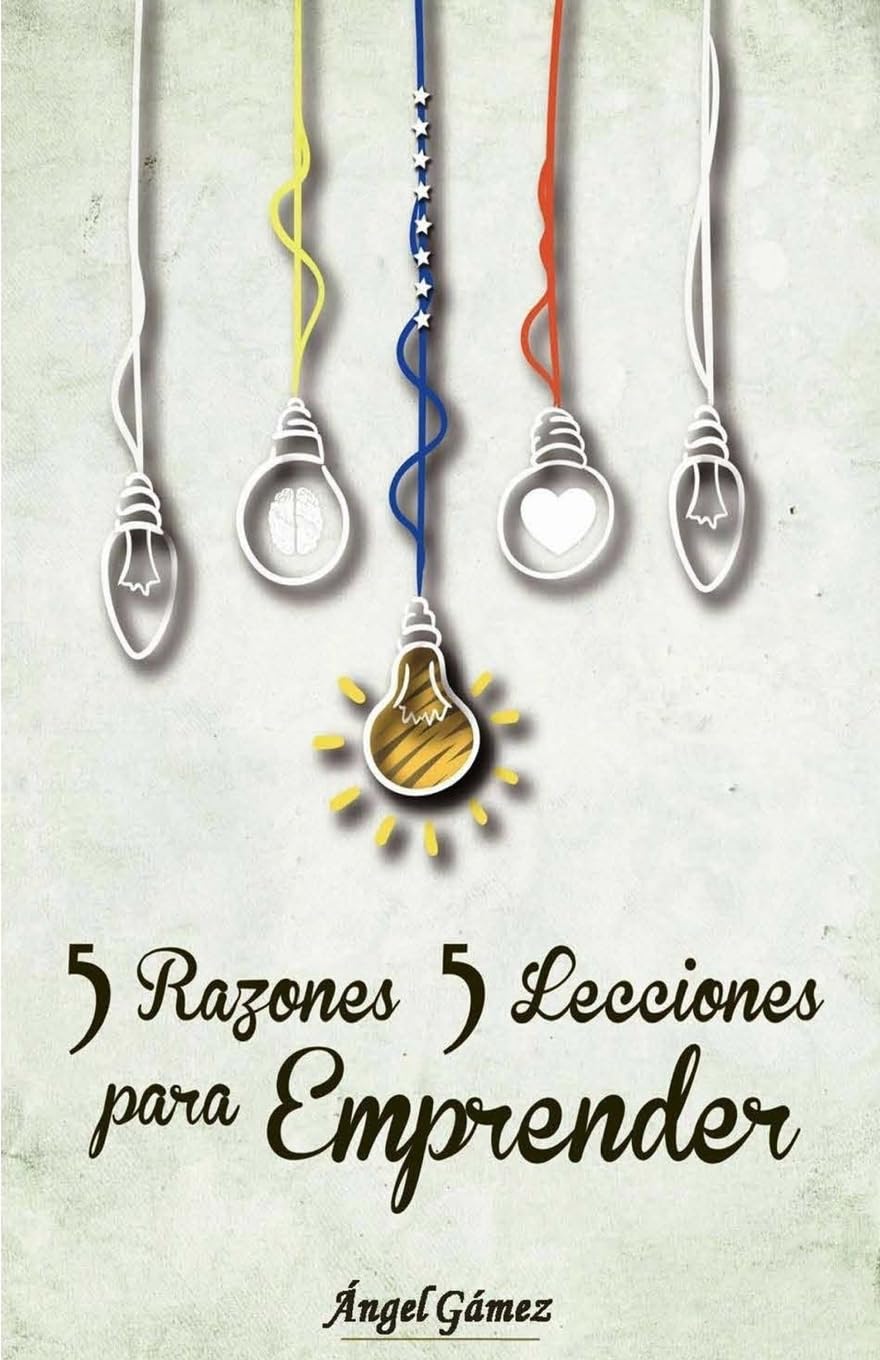 5 Razones 5 Lecciones para Emprender (Como ser un Líder, Band 6) Business, Finance & Career