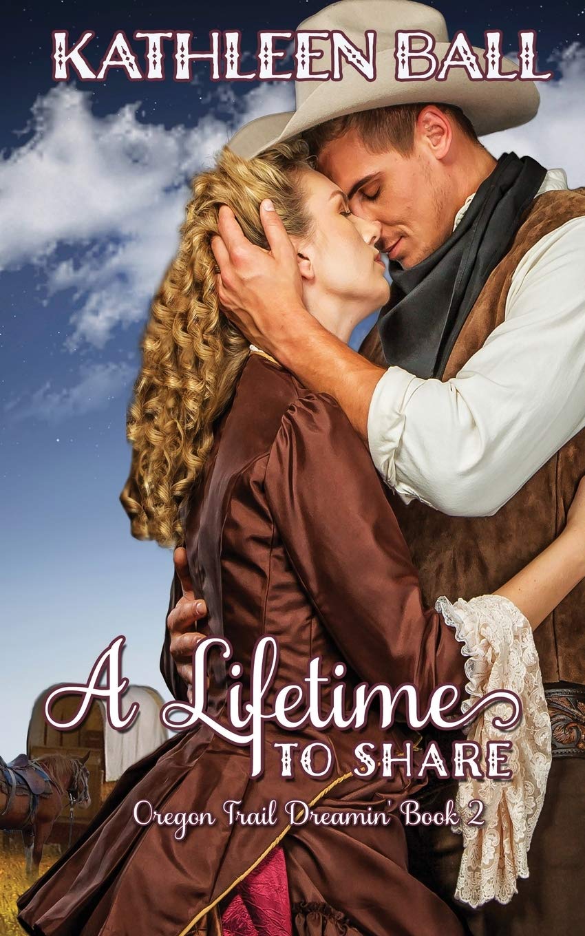 A Lifetime to Share (Oregon Trail Dreamin', Band 2) Action & Adventure