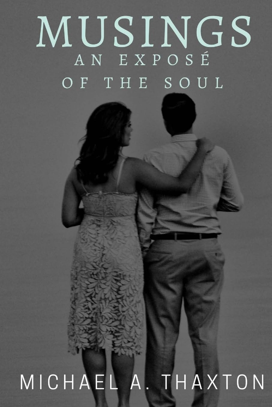 Musings: An Expose Of The Soul Poetry