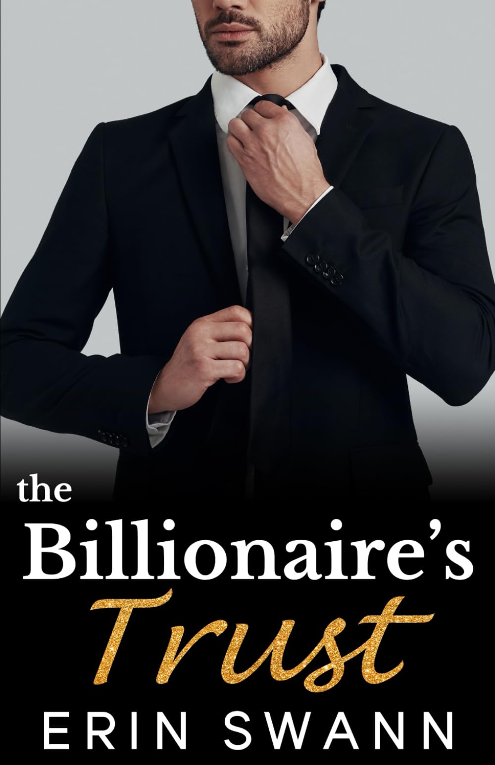 The Billionaire's Trust (Covington Billionaires, Band 1) Romantic Thrillers
