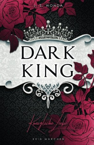 Dark King: Königliche Liebe (Abgeschlossen) (Dark Prince) Action & Adventure