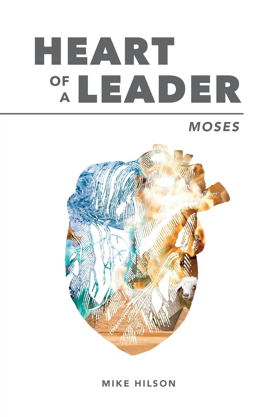 Moses: Heart of a Leader Religion & Esotericism
