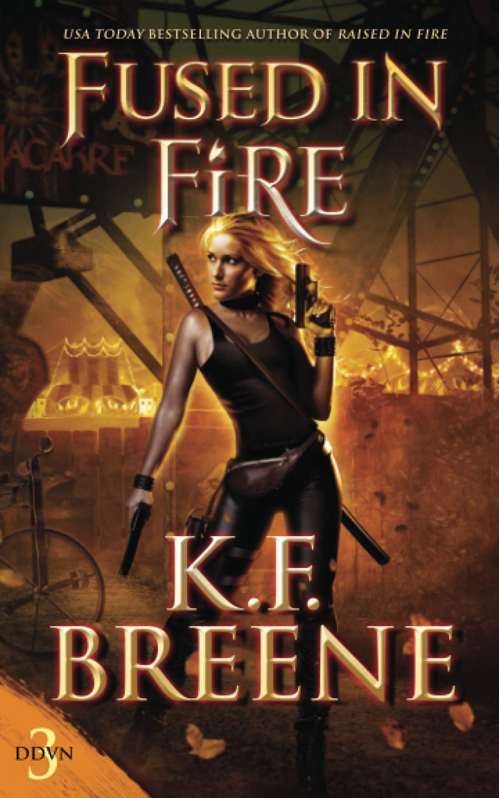 Fused in Fire (Demon Days, Vampire Nights World, Band 3) Urban Fantasy