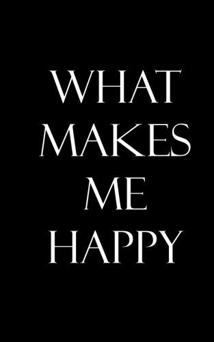 Product Image: What makes me happy