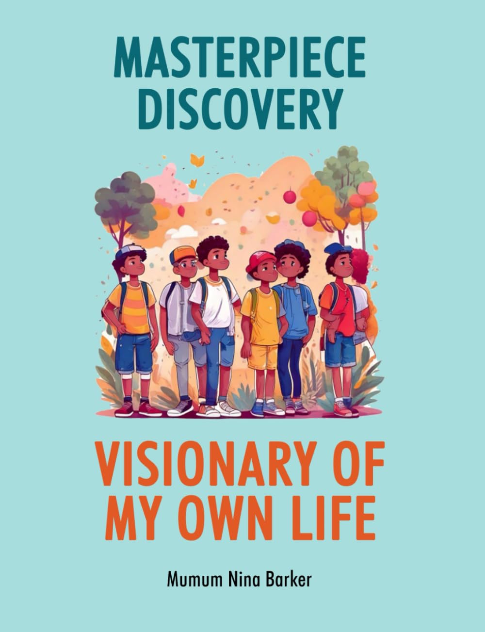 Masterpiece Discovery: Visionary of my own life Lifestyle