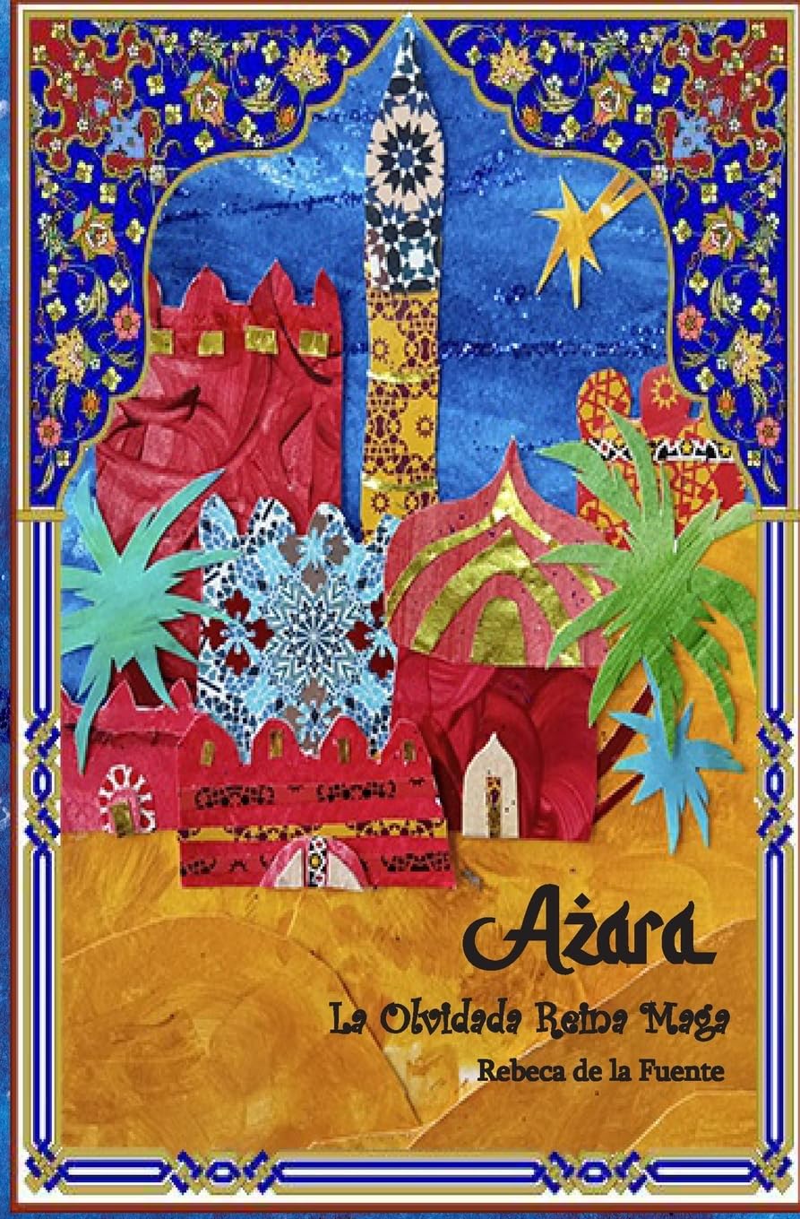 Azara, la Olvidada Reina Maga (2ª Edición) Non-fiction