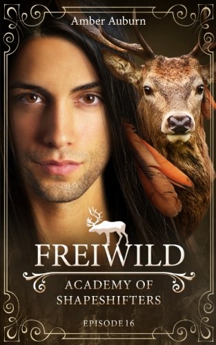 Freiwild, Episode 16 - Fantasy-Serie book