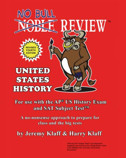No Bull Review - For Use with the AP US History Exam and SAT Subject Test Learning & Reference