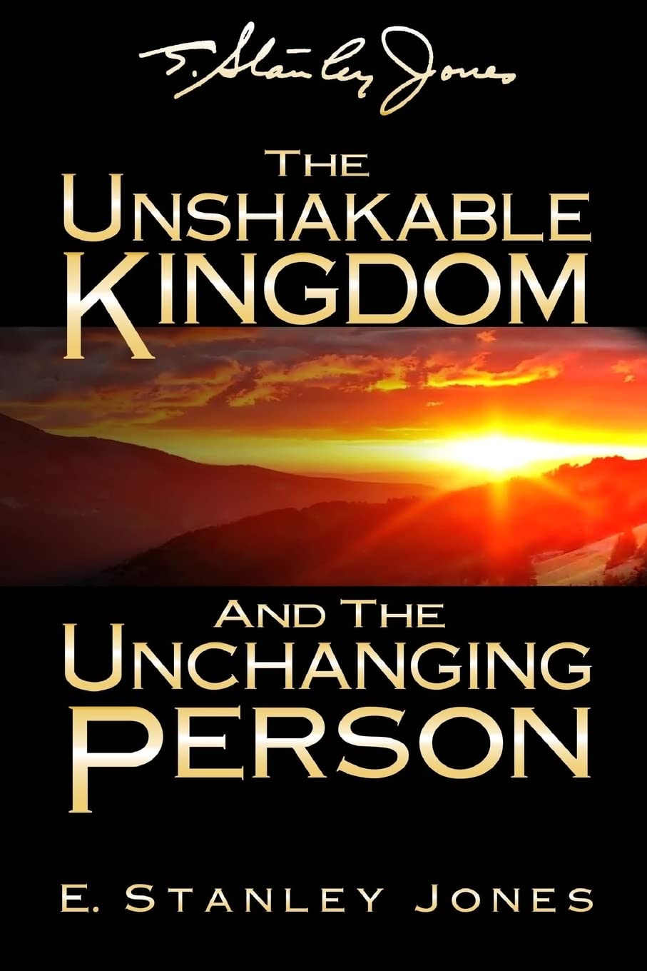The Unshakable Kingdom and the Unchanging Person Religion & Esotericism