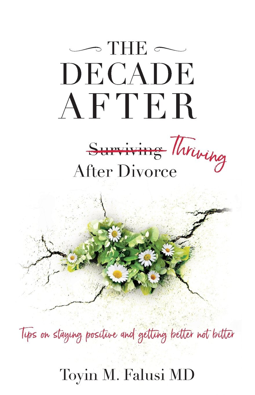 The Decade After: Surviving Thriving After Divorce Parents & Children