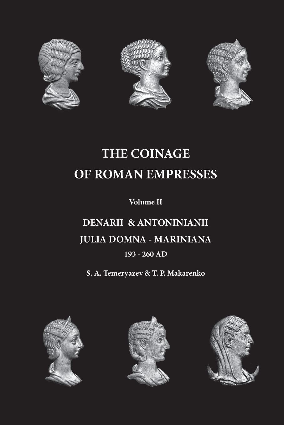 The Coinage of Roman Empresses: Denarii & Antoniniani, Julia Domna - Mariniana, 193-260 AD. Hobbies & Crafts