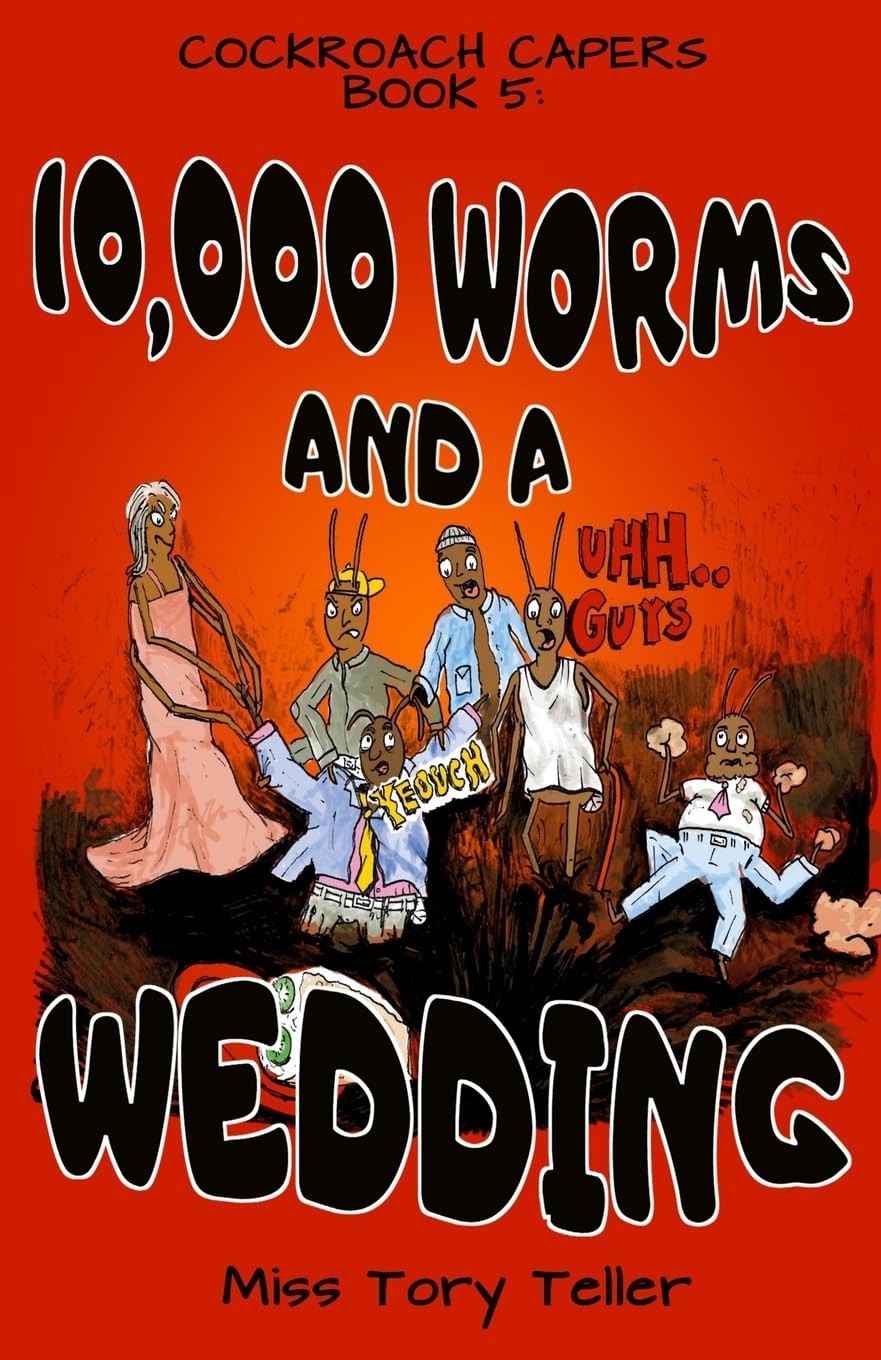 10,000 Worms And A Wedding NZ/UK/AU English (Cockroach Capers, Band 5) Novels & Short Stories