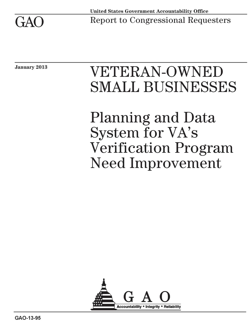 Veteran-owned small businesses :planning and data system for VAs Verification Program need improvement : report to congressional requesters. Learning & Reference