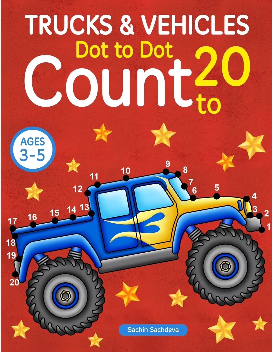 Trucks and Vehicles: Dot To Dot Count to 20 (Kids Ages 3-5) Study Guides