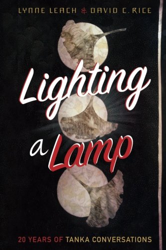 Lighting a Lamp: Twenty Years of Tanka Conversations Poetry