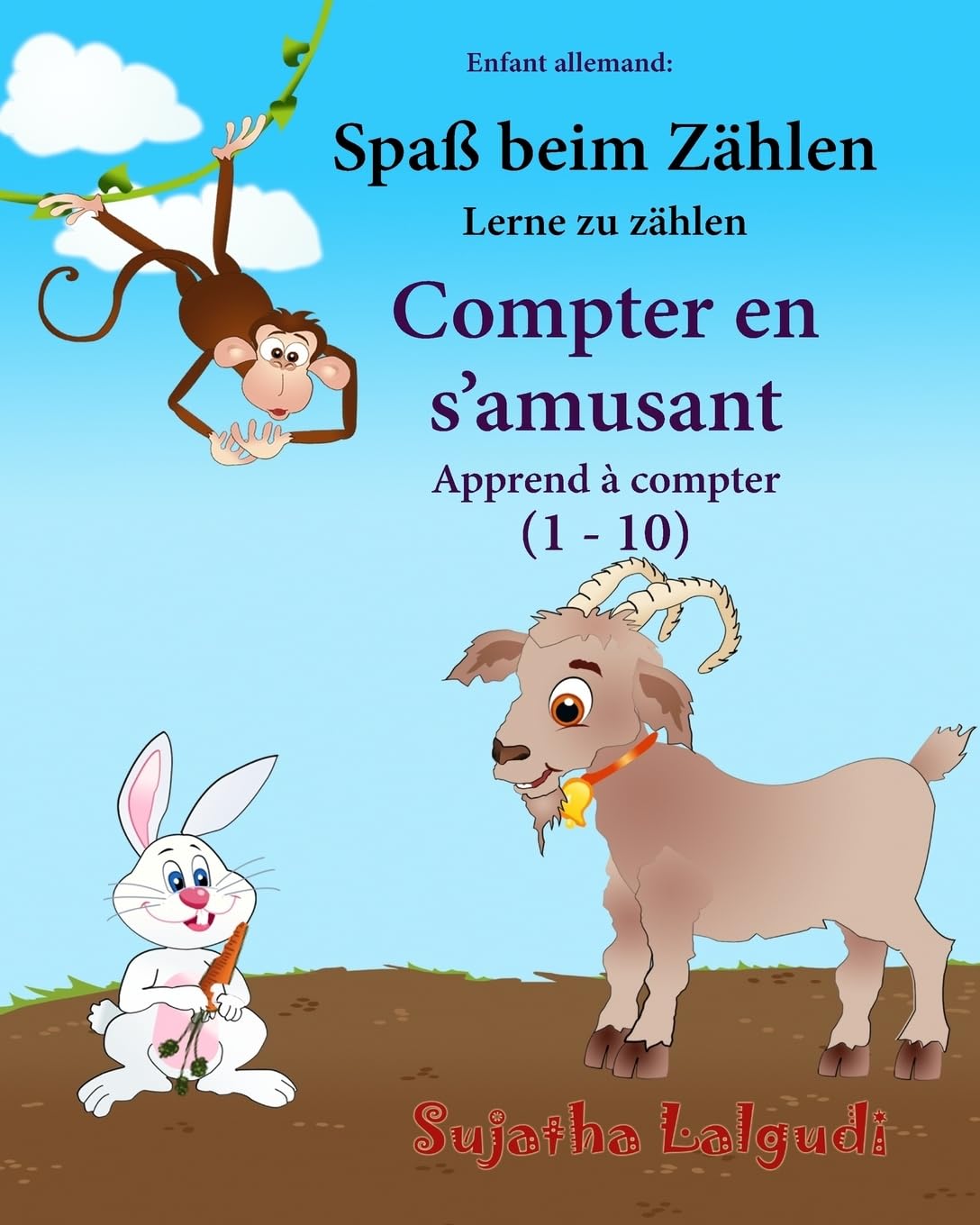 Enfant allemand: Compter en s’amusant: Un livre d'images pour les enfants (Edition bilingue français-allemand), Animaux enfants (bilingue allemand francais), Apprendre allemand enfant Non-fiction