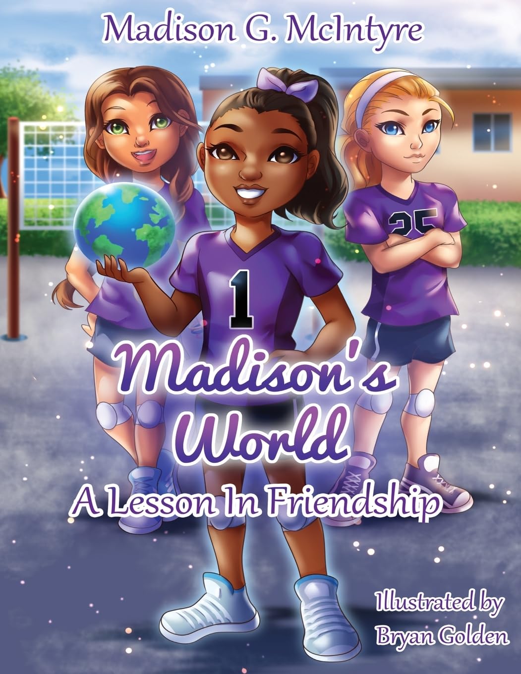 Madison's World: A Lesson In Friendship Non-fiction