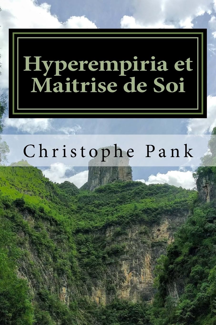 Hyperempiria et Maitrise de Soi: Utiliser l Hyperempiria pour son developpement personnel Lifestyle