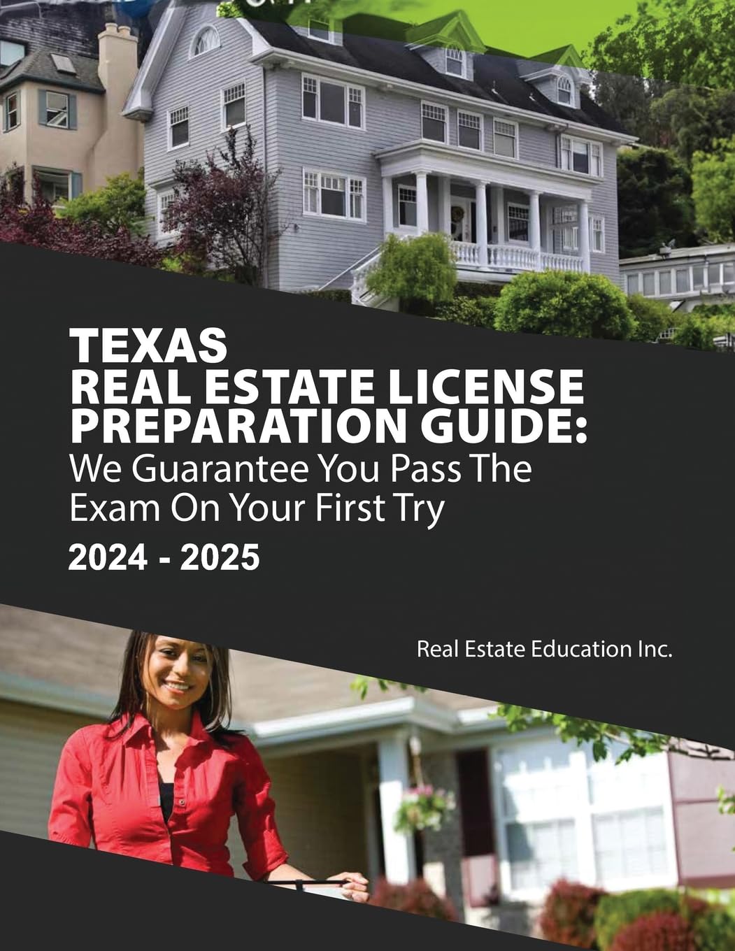 Texas Real Estate License Preparation Guide: We Guarantee You Pass The Exam On Your First Try Law