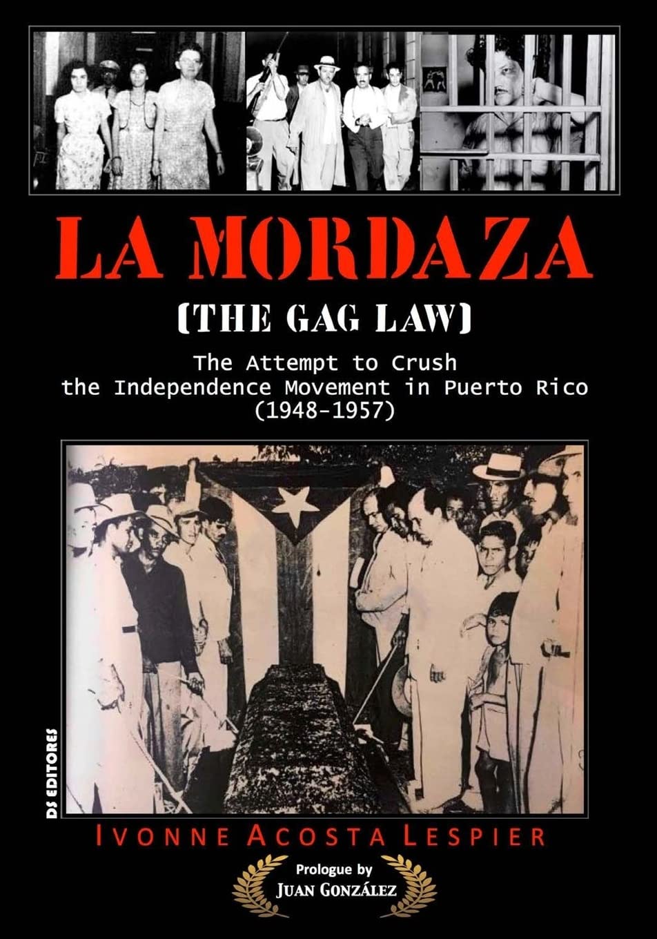 La Mordaza: (The Gag Law) Politics & History