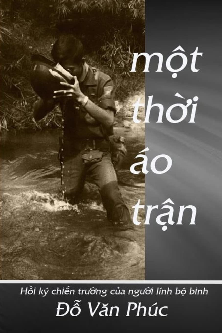 Memoirs of a Soldier: Mot Thoi Ao Tran Politics & History