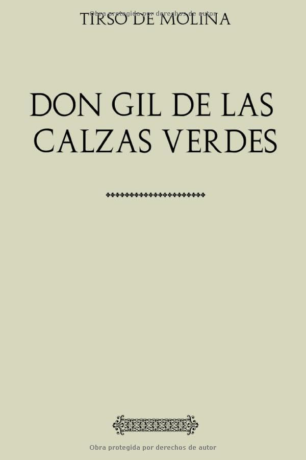Colección Tirso de Molina. Don Gil de las calzas verdes Drama